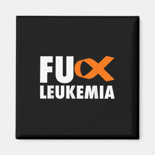 Fu Leukaemia - Funny Leukaemia Awareness Shirt Magnet