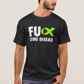 FU Lyme Disease Lime Green Ribbon - Lyme Disease T-Shirt