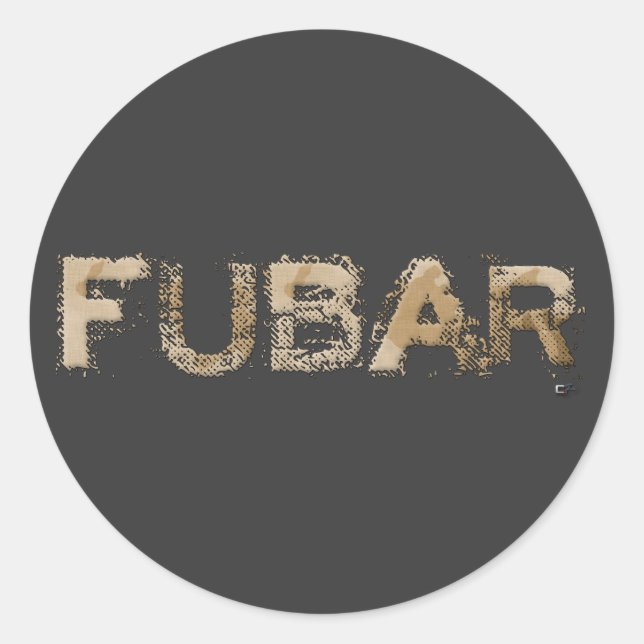 FUBAR CLASSIC ROUND STICKER (Front)