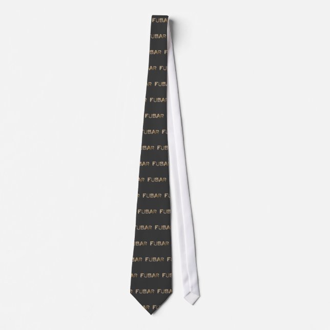 FUBAR TIE (Front)