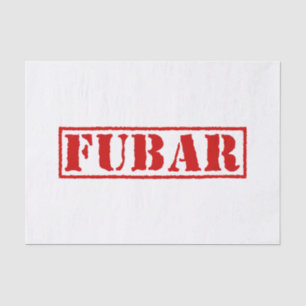 FUBAR TISSUE PAPER