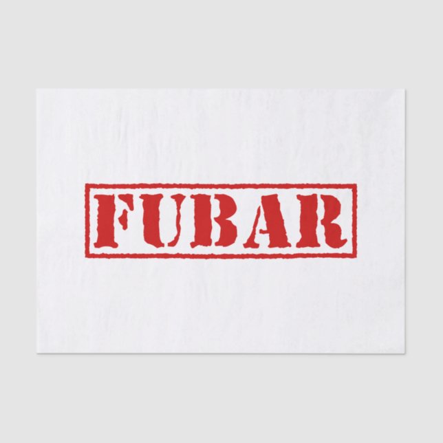 FUBAR TISSUE PAPER (Front)