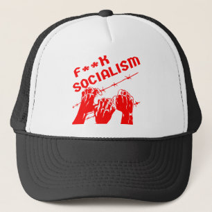 Fuc>  Socialism Barb Wire  #USAPatriotGraphics  © Trucker Hat