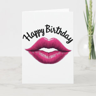 Fuchsia Lips Birthday Card
