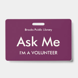 Fuchsia Pink Ask Me Badge for Volunteers ID Badge