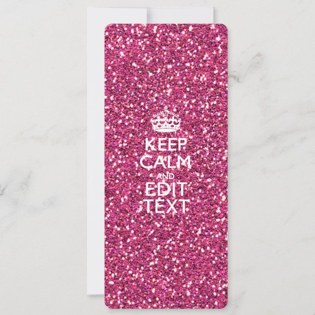 Fuchsia Pink Keep Calm Have Your Text (Front)