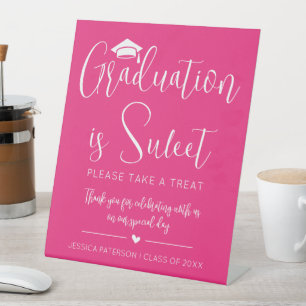 Fuchsia Rose Graduation is Sweet Minimalist Script Pedestal Sign