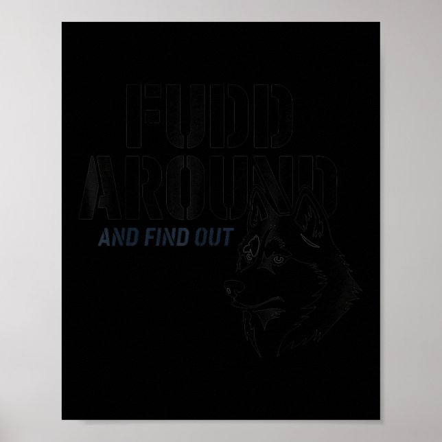Fudd Around And Find Out  Poster (Front)