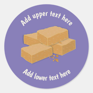 Fudge or Tablet - Home Made Dairy Treat - own text Classic Round Sticker