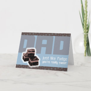Fudging Father's Day or Dad's Birthday card