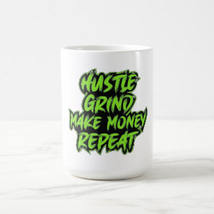 Fuel ambition with our 'Hustle, Grind, Make Money, Coffee Mug