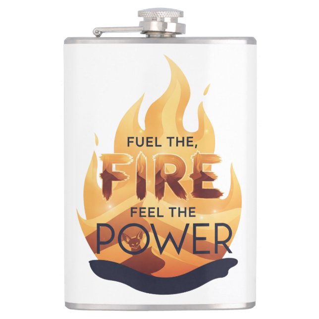 Fuel the Fire Feel the Power Motivational Tee Hip Flask (Front)