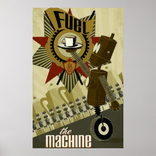 Fuel the Machine Poster