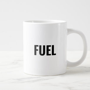 Fuel white black modern typography cool funny large coffee mug
