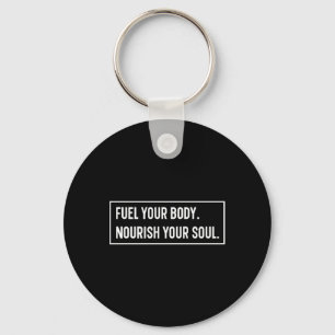 Fuel Your Body. Sticker  Key Ring