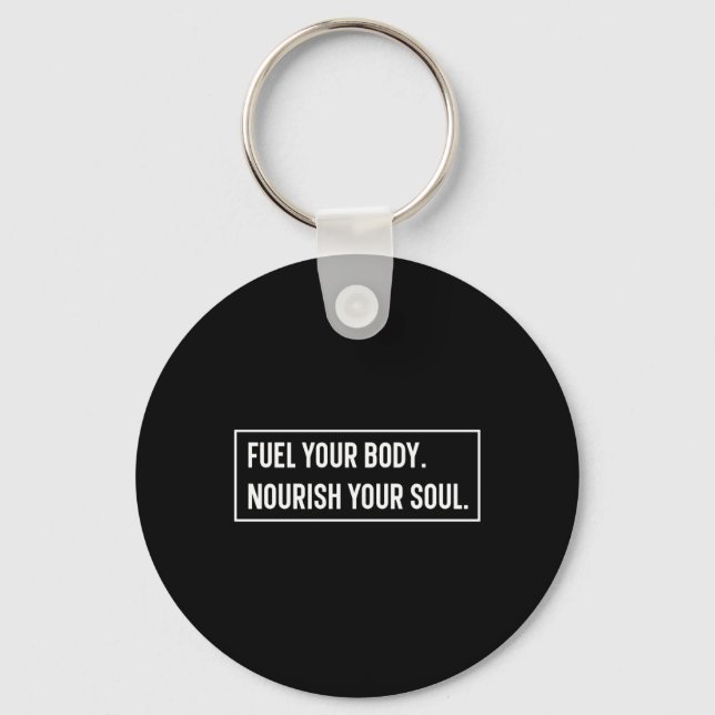 Fuel Your Body. Sticker  Key Ring (Front)