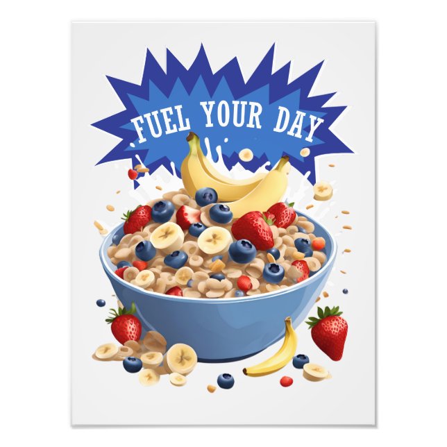 Fuel Your Day Cereal Photo Print (Front)