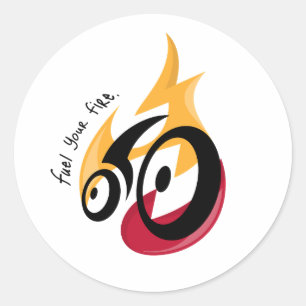 Fuel Your Fire. cycling motivation Classic Round Sticker