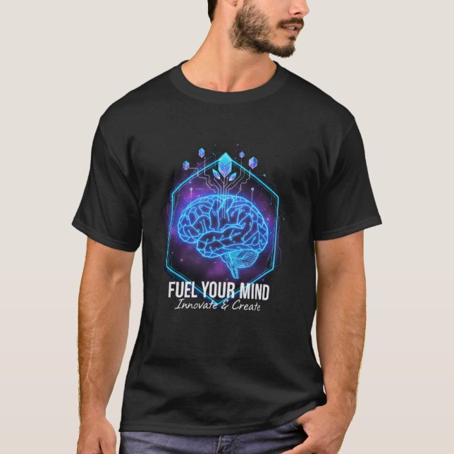 "FUEL YOUR MIND" Tech Brain T-Shirt: T-Shirt (Front)