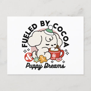 Fueled by Cocoa and Puppy Dreams – Cute Winter Dog Holiday Postcard