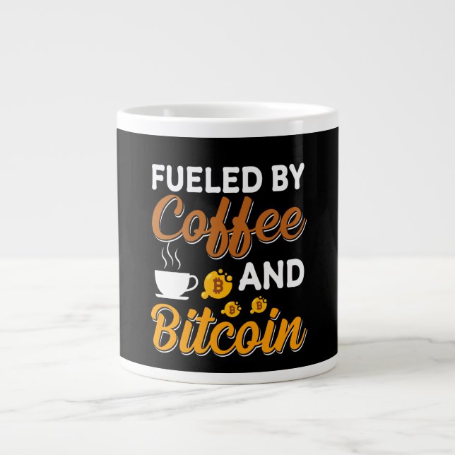 FUELED BY COFFEE AND BITCOIN COFFEE   LARGE COFFEE MUG (Front)