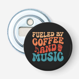 Fueled by Coffee and Music - Retro Typography Bottle Opener