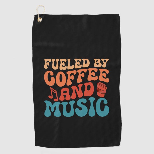 Fueled by Coffee and Music - Retro Typography Golf Towel (Front)