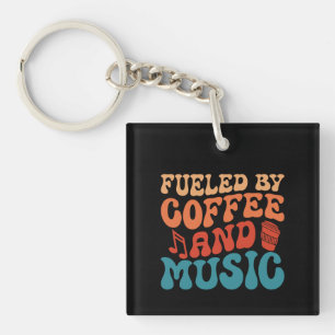 Fueled by Coffee and Music - Retro Typography Key Ring
