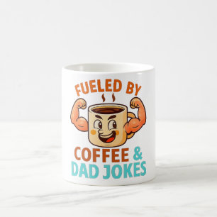 Fueled by Coffee & Dad Jokes Funny Father’s Day Coffee Mug