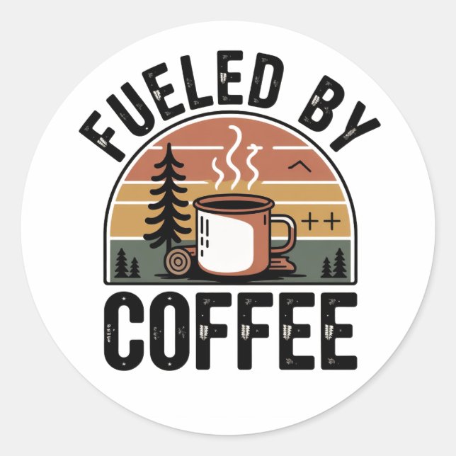 Fueled by Coffee Retro Camp  Classic Round Sticker (Front)