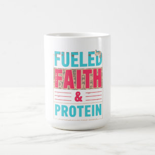 Fueled by Faith and Protein Shirt   Christian Wome Coffee Mug