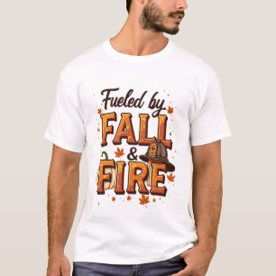 Fueled by Fall & Fire – Autumn Firefighter design T-Shirt