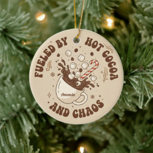 Fueled by Hot Cocoa and Chaos Funny Christmas Ceramic Tree Decoration