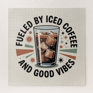 Fueled By Iced Coffee And Good Vibes Jigsaw Puzzle