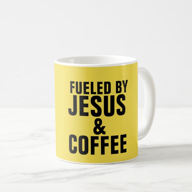 FUELED BY JESUS AND COFFEE MUGS (Front Right)