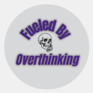 Fueled By Overthinking – Skull Sticker