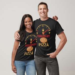 Fueled By Pizza T-Shirt