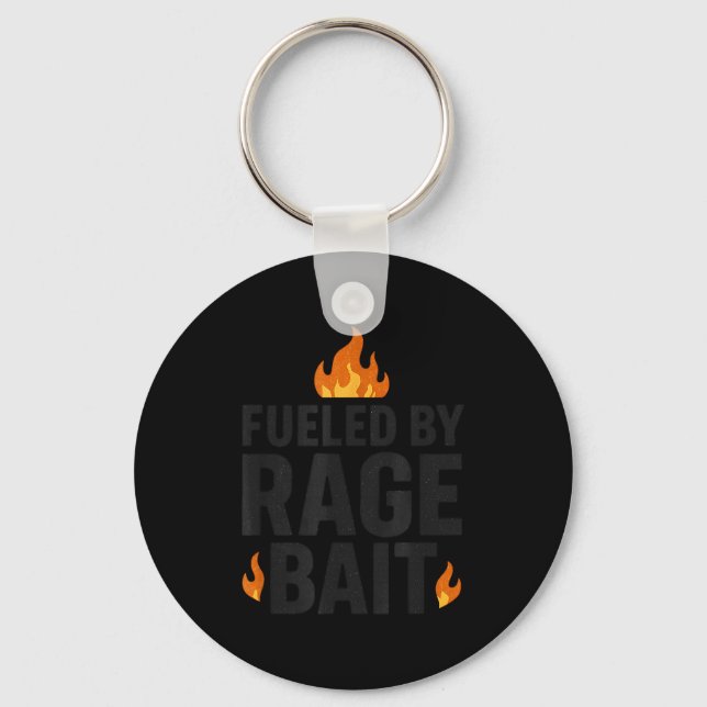 Fueled By Rage Bait Funny Meme Internet Quote  Key Ring (Front)