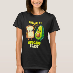Fuelled By Avocado Toast Cute Morning Vibes T-Shirt