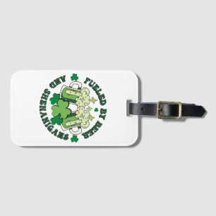 Fuelled By Beer And Shenanigans Luggage Tag