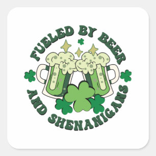 Fuelled By Beer And Shenanigans Square Sticker