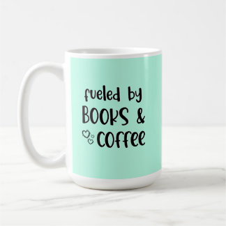 Fuelled by Books Coffee Mug