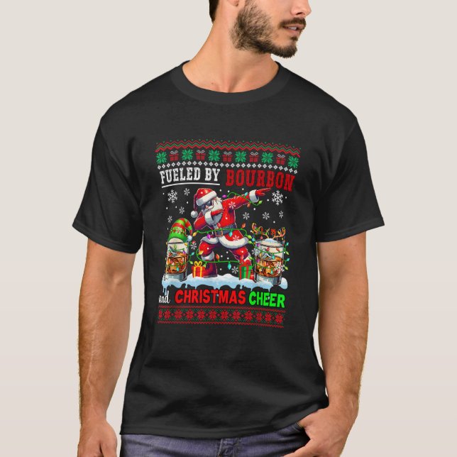 Fuelled by Bourbon and Xmas Cheer Sweater Drinker  (Front)
