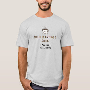 Fuelled by Caffeine Nursing Shirt - Custom 2026 Gr