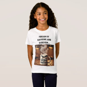 Fuelled by Caffeine & Sarcasm Tee Design.