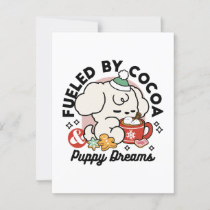 Fuelled by Cocoa and Puppy Dreams – Cute Winter Do Postcard