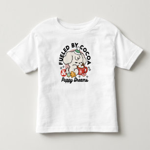 Fuelled by Cocoa and Puppy Dreams – Cute Winter Do Toddler T-Shirt
