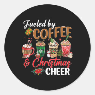 Fuelled By Coffee & Christmas Cheer Xmas Holid Classic Round Sticker