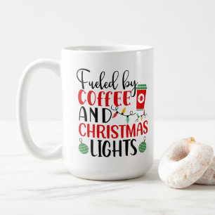 Fuelled By Coffee And Christmas Lights Coffee Mug