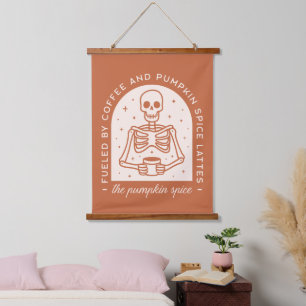 Fuelled By Coffee and Pumpkin Spice Lattes Hanging Tapestry